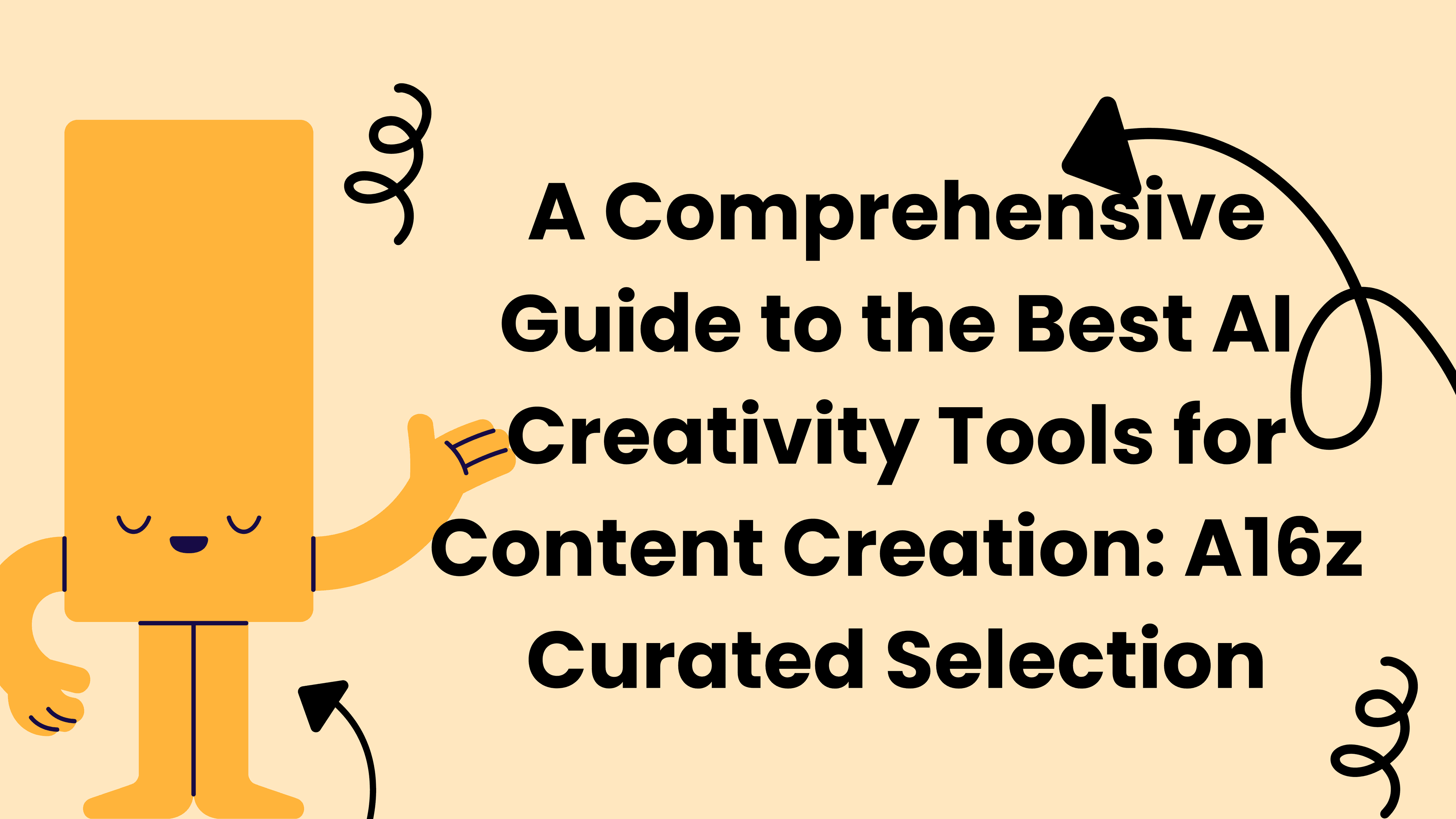A Comprehensive Guide to the Best AI Creativity Tools for Content Creation: A16z Curated Selection